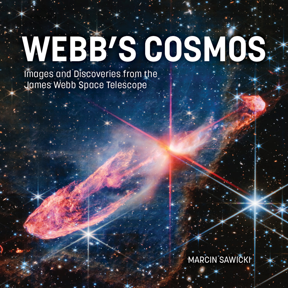 Webb's Cosmos - Images & Discoveries from the James Webb Space Telescope