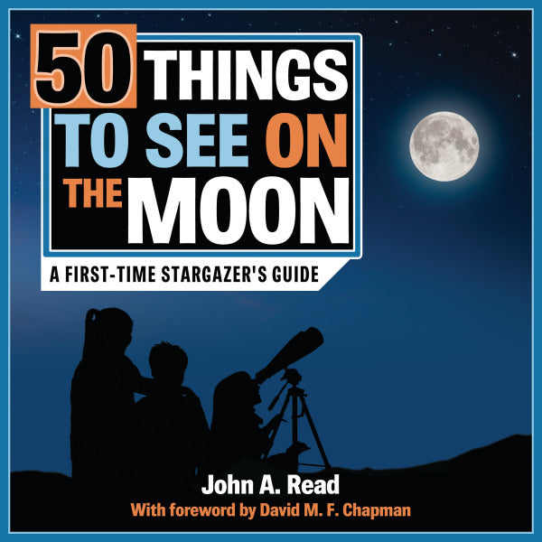 50 choses à voir sur la Lune – Guide du premier astronome